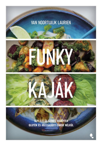 Libro Funky kaják Van Noortwijk Laurien