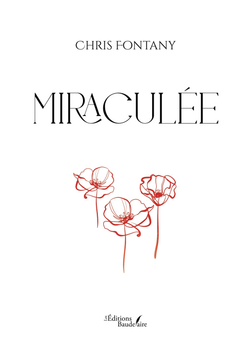 Knjiga Miraculée Chris FONTANY
