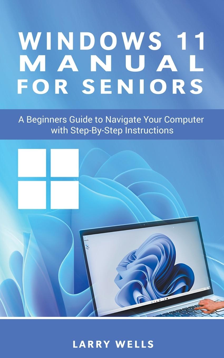 Carte Windows 11 Manual For Seniors 