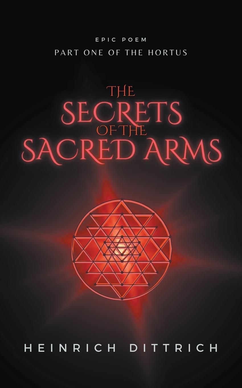 Knjiga The Secrets of the Sacred Arms Heinrich Dittrich