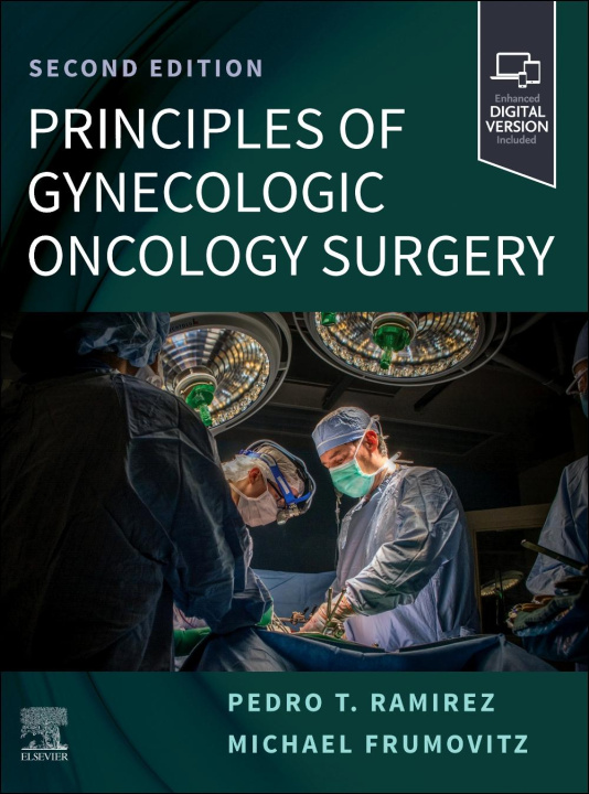 Kniha Principles of Gynecologic Oncology Surgery Pedro T. Ramirez