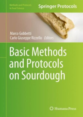 Book Basic Methods and Protocols on Sourdough Marco Gobbetti