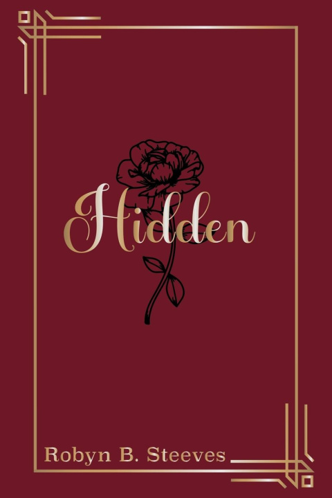 Knjiga Hidden Robyn B. Steeves