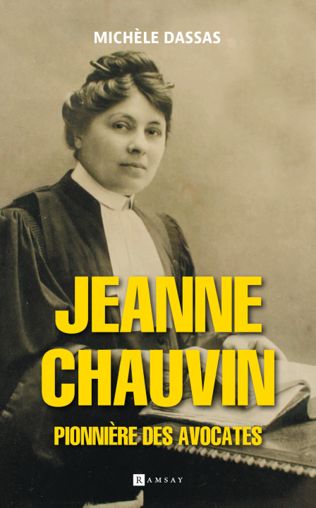 Kniha Jeanne Chauvin, pionnière des avocates Dassas