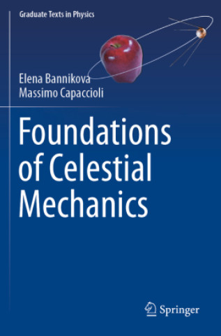 Kniha Foundations of Celestial Mechanics Elena Bannikova
