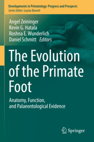 Livre The Evolution of the Primate Foot Angel Zeininger