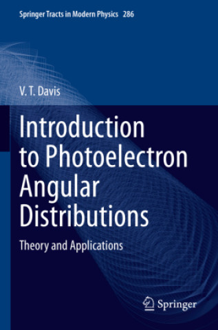 Buch Introduction to Photoelectron Angular Distributions V. T. Davis