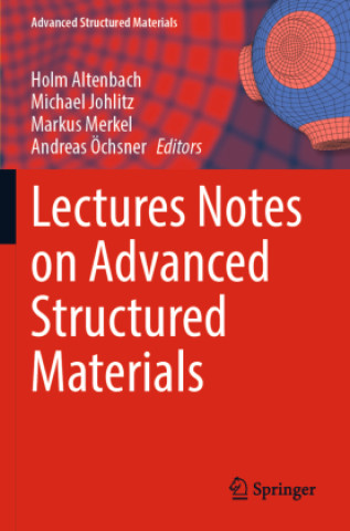 Buch Lectures Notes on Advanced Structured Materials Holm Altenbach