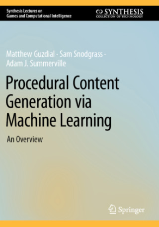 Книга Procedural Content Generation via Machine Learning Matthew Guzdial