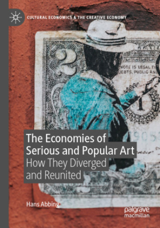 Kniha The Economies of Serious and Popular Art Hans Abbing