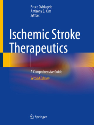Книга Ischemic Stroke Therapeutics Bruce Ovbiagele