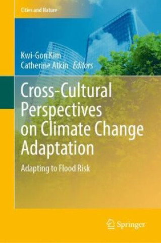 Könyv Cross-Cultural Perspectives on Climate Change Adaptation Kwi-Gon Kim