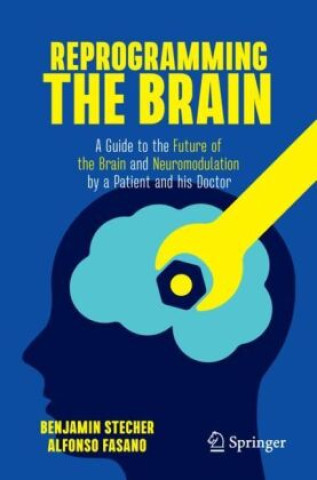 Knjiga Reprogramming the Brain Benjamin Stecher