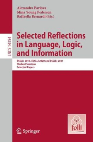 Knjiga Selected Reflections in Language, Logic, and Information Alexandra Pavlova
