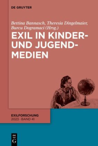 Kniha Exil in Kinder- und Jugendmedien Theresia Dingelmaier