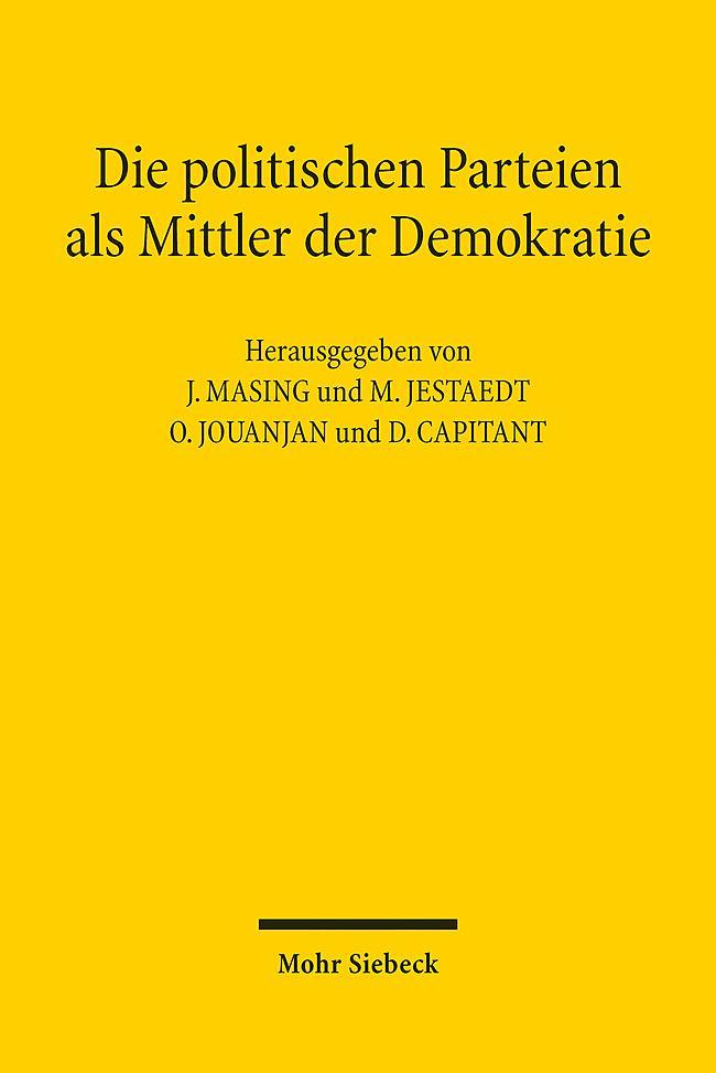 Kniha Die politischen Parteien als Mittler der Demokratie Matthias Jestaedt