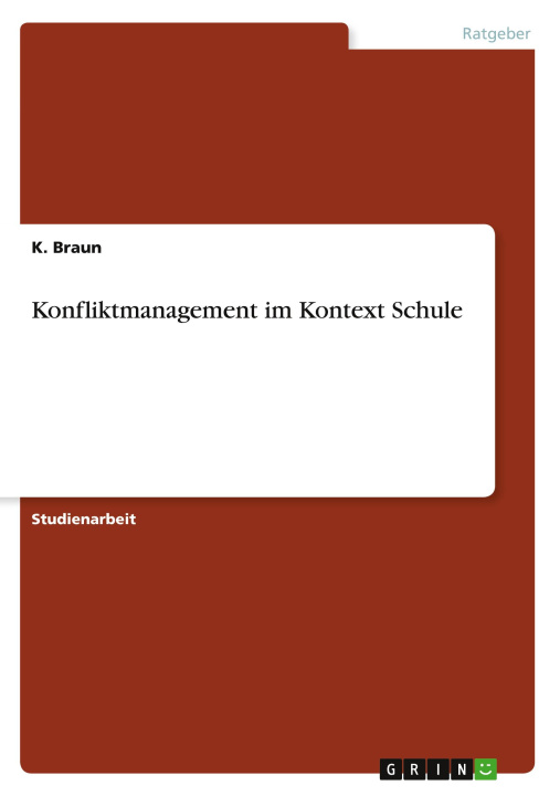 Kniha Konfliktmanagement im Kontext Schule 