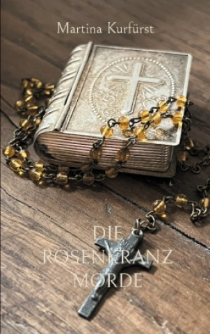 Libro Die Rosenkranzmorde 