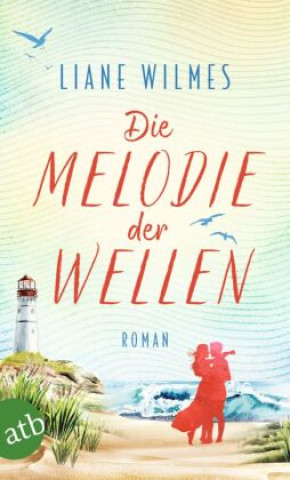 Книга Die Melodie der Wellen Liane Wilmes