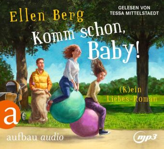 Audio Komm schon, Baby! Ellen Berg