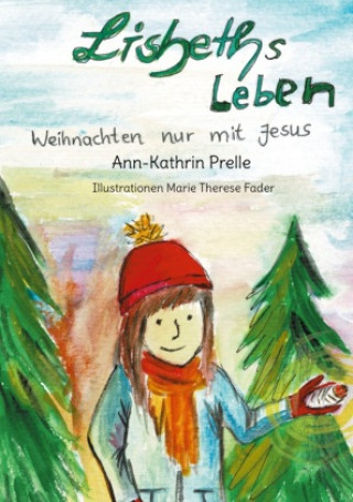 Knjiga Lisbeth's leben Ann-Kathrin Prelle