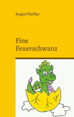 Knjiga Fine Feuerschwanz Angie Pfeiffer