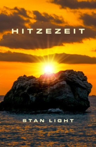 Knjiga Hitzezeit Stan Light