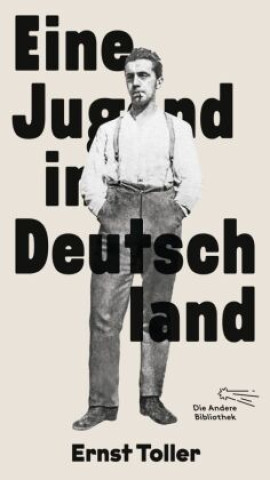 Βιβλίο Eine Jugend in Deutschland Ernst Toller