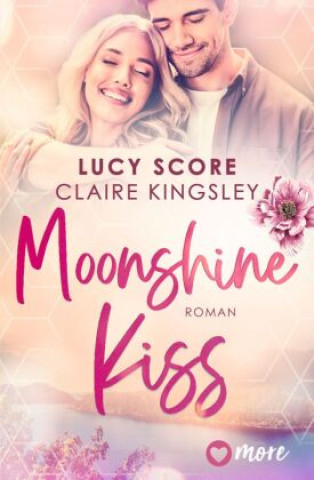 Könyv Moonshine Kiss Lucy Score