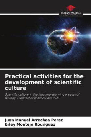 Boek Practical activities for the development of scientific culture Erley Montejo Rodríguez