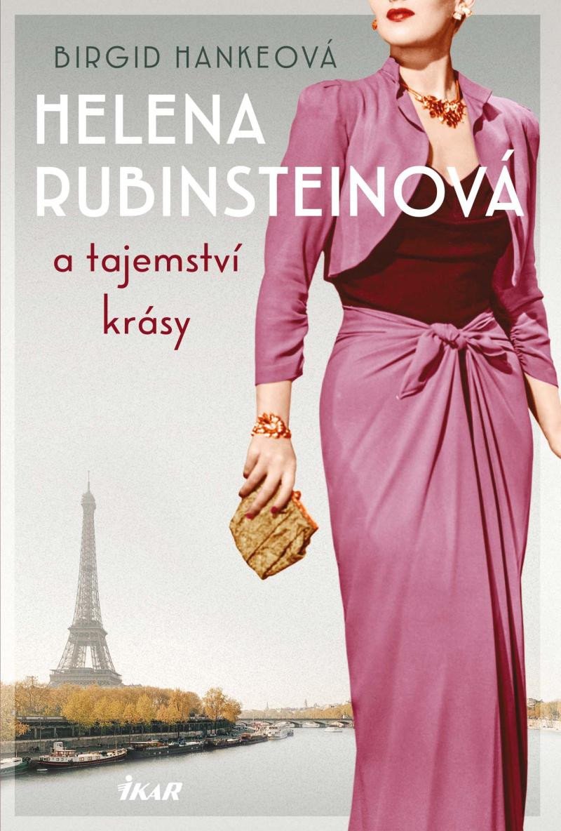 Könyv Helena Rubinsteinová a tajemství krásy Birgid Hankeová