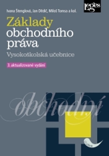 Könyv Základy obchodního práva Ivana Štenglová