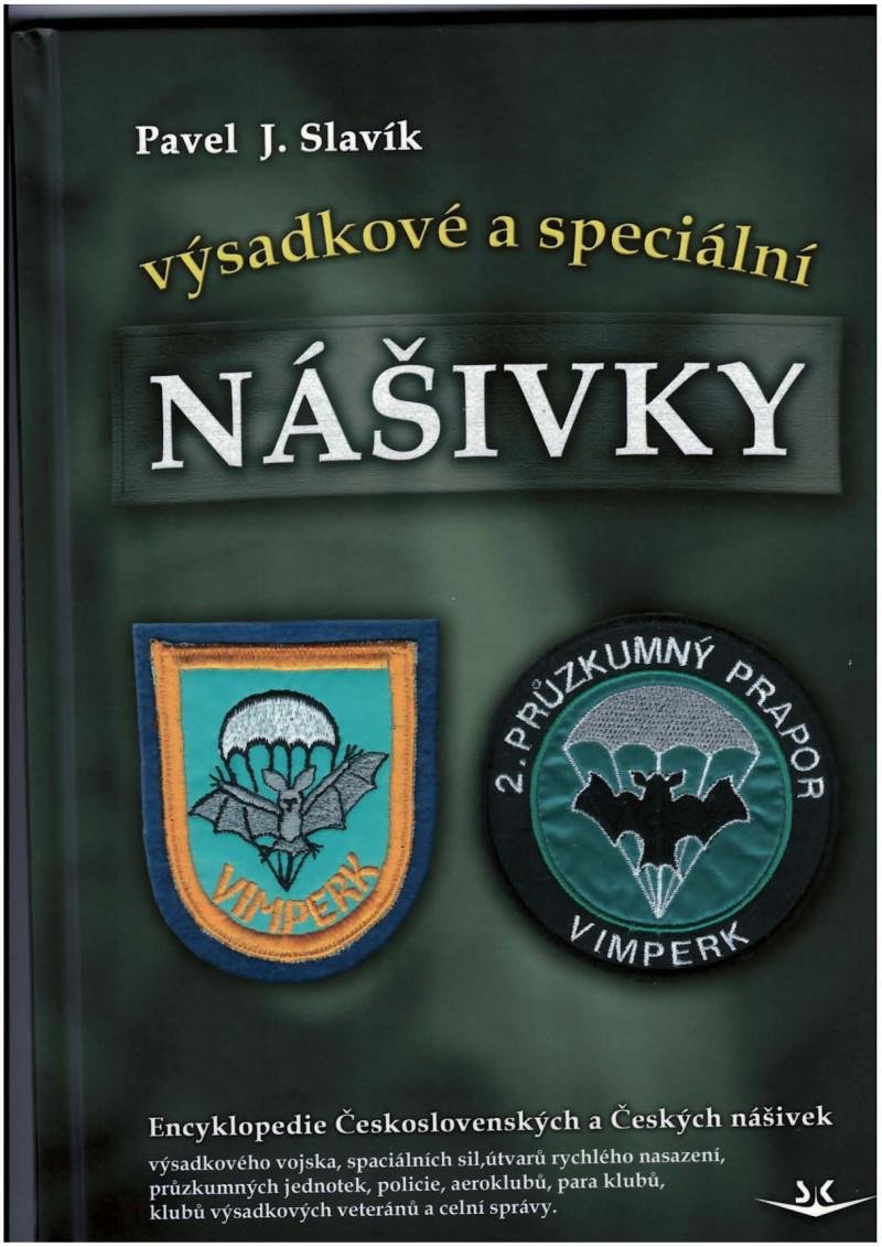 Kniha Nášivky - výsadkové a speciální Pavel J. Slavík
