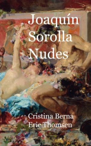 Kniha Joaquín Sorolla Nudes Eric Thomsen