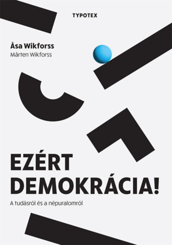 Kniha Ezért demokrácia! Asa Wikforss