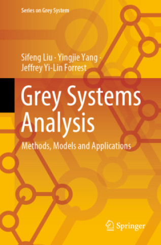 Kniha Grey Systems Analysis Sifeng Liu