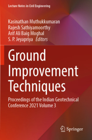 Knjiga Ground Improvement Techniques Kasinathan Muthukkumaran