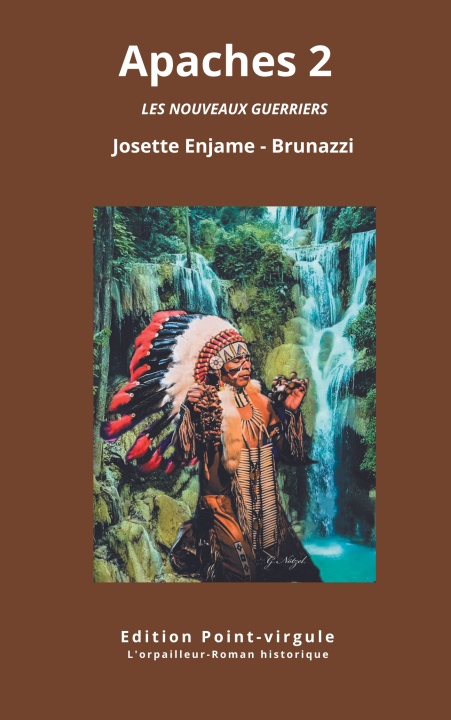 Knjiga APACHES 2 ENJAME-BRUNAZZI