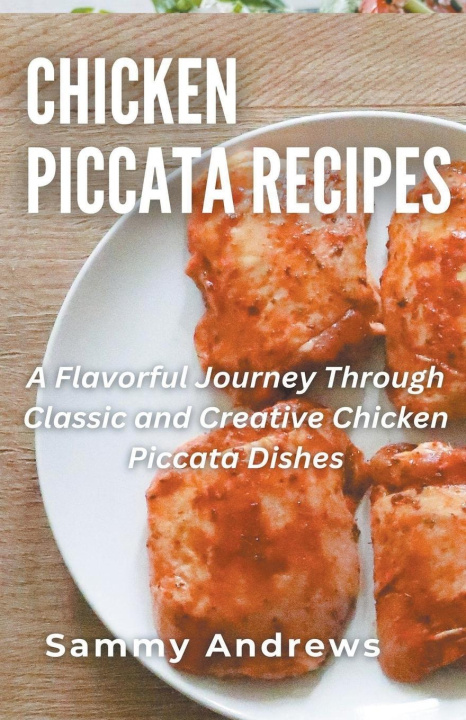 Buch Chicken Piccata Recipes Sammy Andrews