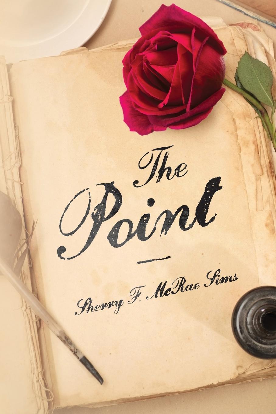 Knjiga The Point Sherry F. McRae Sims