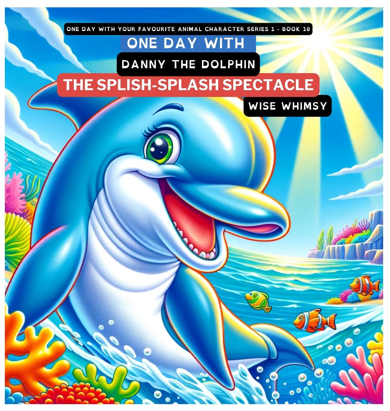 Carte One Day with Danny the Dolphin 