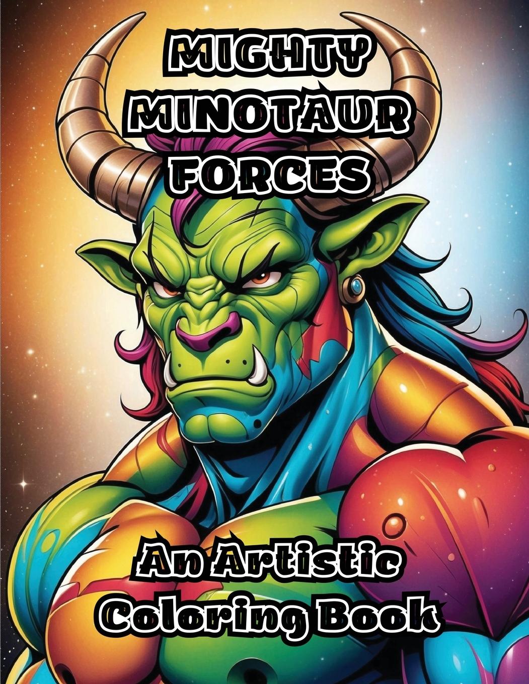 Knjiga Mighty Minotaur Forces ColorZen