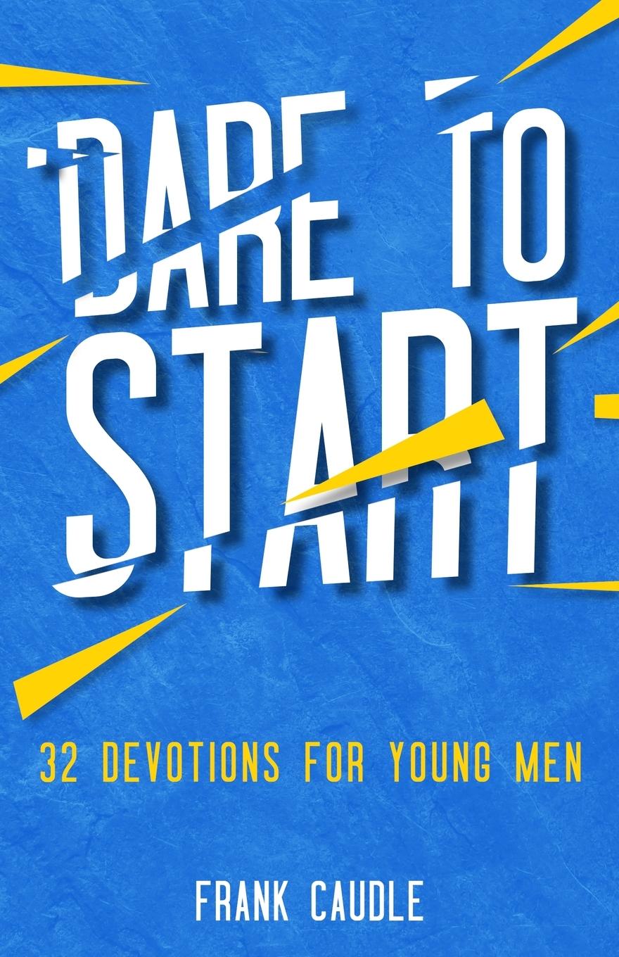 Knjiga Dare To Start Frank Caudle