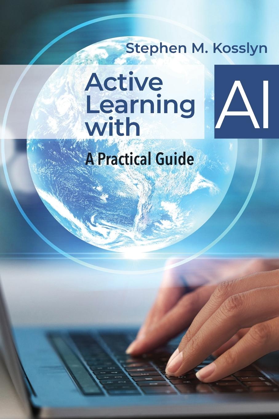 Knjiga Active Learning with AI Stephen M Kosslyn