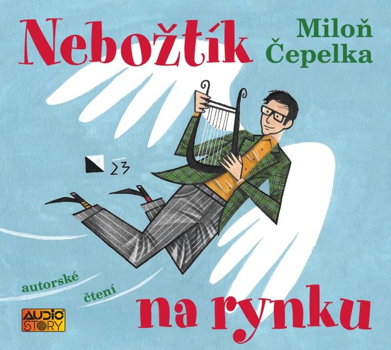Audio Nebožtík na rynku - CDmp3 (autorské čtení) Miloň Čepelka