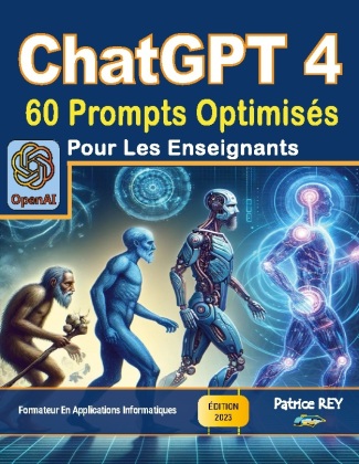 Knjiga CHATGPT 4 60 PROMPTS OPTIMISES POUR ENSE REY PATRICE