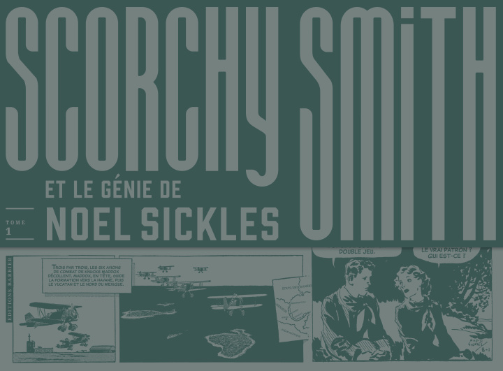 Kniha Scorchy Smith et le génie de Noel Sickles Noel Sickles