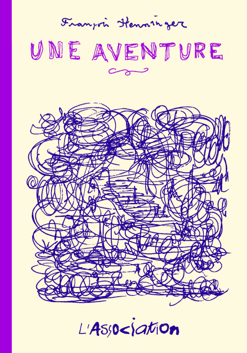 Book Une aventure François Henninger