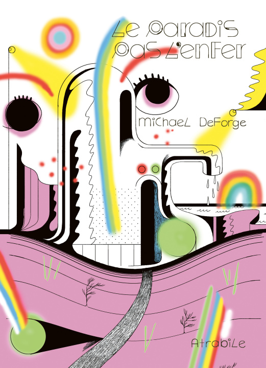 Knjiga Le Paradis par l'Enfer Michael DeForge