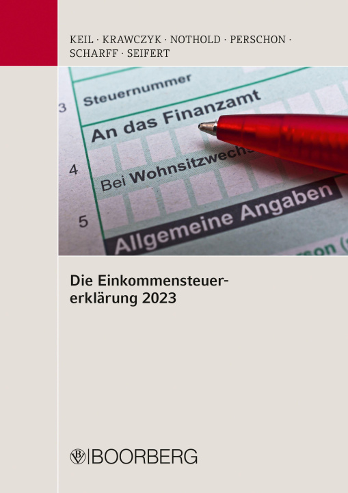 Kniha Die Einkommensteuererklärung 2023 Manfred Keil